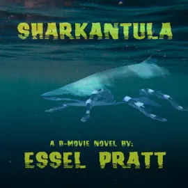 Sharkantula (Unabridged)