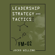 Jocko Willink - Leadership Strategy and Tactics