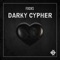 Darky Cypher - Fxcks lyrics