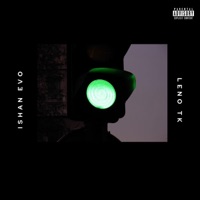 Green Light (feat. Leno TK) - Single - Ishan