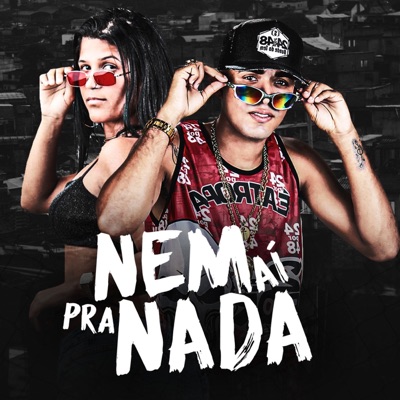 Nem Aí pra Nada - Single