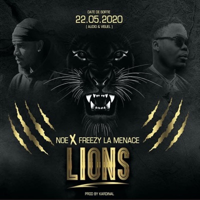 Lions (feat. Freezy La Menace) - Single