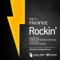 Rockin' (Norman Zube & Patrick Mark Remix) - Fra'n'kie lyrics