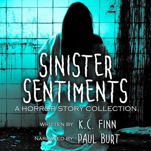 Sinister Sentiments: A Horror Story Collection (Unabridged) cover