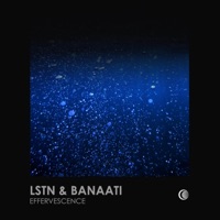 Effervescence - Single - Lstn & Banaati