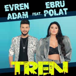 Tren (feat. Ebru Polat)