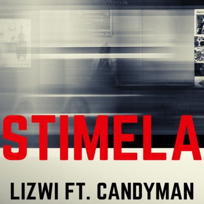Stimela (feat. Candy Man) - Single