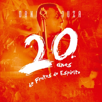20 Anos de Frutos do Espírito (Ao Vivo)