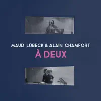 Duo avec Alain Chamfort — MAUD LUBECK
