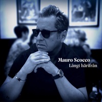 Långt härifrån - Single - Mauro Scocco