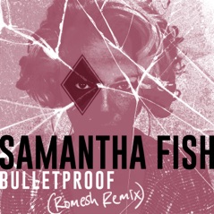 Bulletproof (Romesh Remix) - Single
