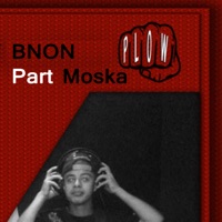 Plow (feat. Moska M'c) - Single - BNON