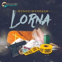 Lorna - Single - Wingy Danejah