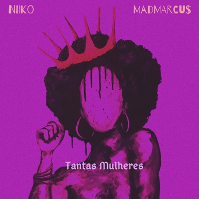 Tantas Mulheres (feat. MadMarcus) - Single