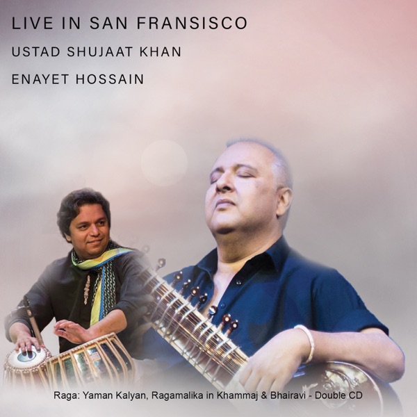 Live in San Francisco: Ustad Shujaat Khan
