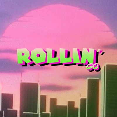 Rollin' Go - Single