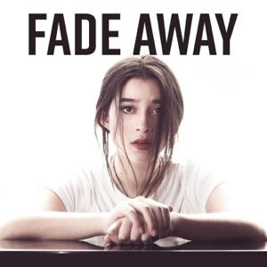 Fade Away - Single