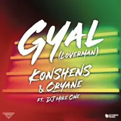 Gyal (Loverman) [feat. Dj Mike One] - Single - Konshens
