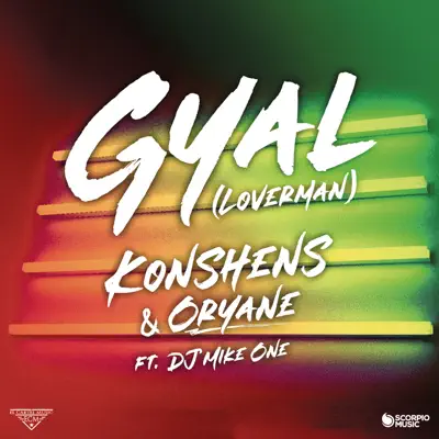 Gyal (Loverman) [feat. Dj Mike One] - Single - Konshens