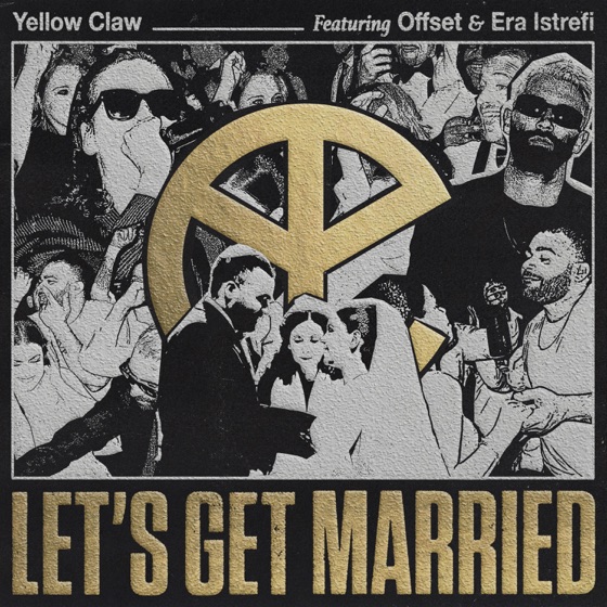 Cover artwork for Let's Get Married (feat. Offset & Era Istrefi)