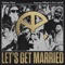 Let's Get Married (feat. Offset & Era Istrefi) - Single