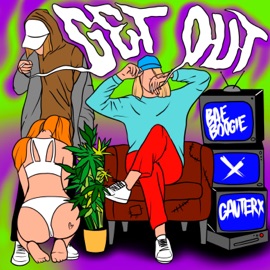 Get Out (feat. Bae Boogie) GAUTERX