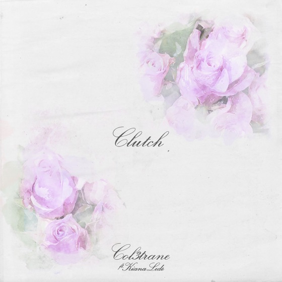 Cover artwork for Clutch (feat. Kiana Ledé)