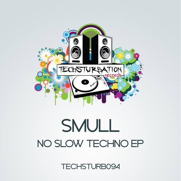 No Slow Techno Ep