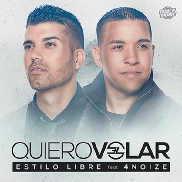 Quiero Volar (feat. 4Noize) - Single
