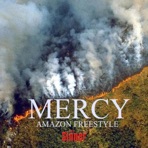 Mercy Amazon Freestyle - Single