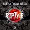 Break Your Neck - Riptyle lyrics