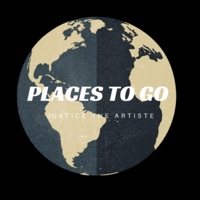 Places to Go - Single - Justice the Artiste