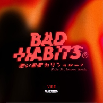 Bad Habits - Single