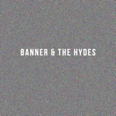 Banner & the Hydes - The Ballad of Albert Hoffman