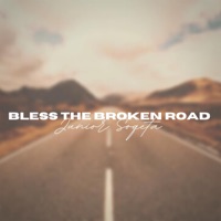 Bless the Broken Road - Single - Junior Soqeta