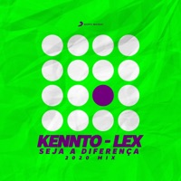 Seja A Diferença (2020 Mix) - Single - Kennto & Lex