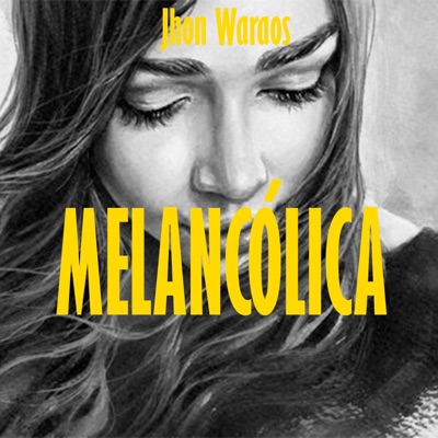 Melancólica - Single