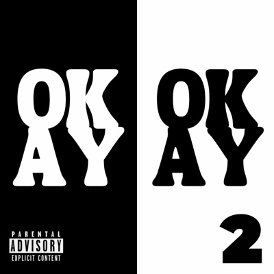 Okay Okay 2