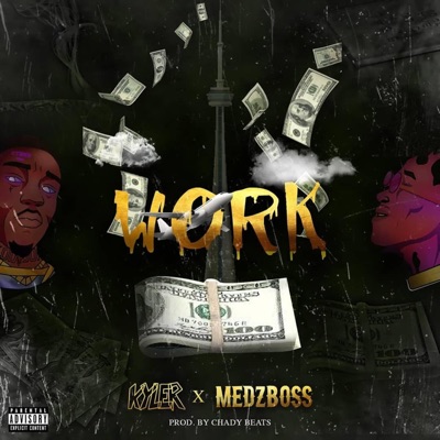 Work (feat. Medz Boss) - Single