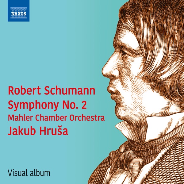 Robert Schumann: Symphony No. 2 in C Major, Op. 61 (Visual Album)