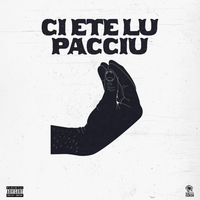 Ci ete lu pacciu (feat. GENTLE T, Psycho357, Mone & Mnanqc) - Single