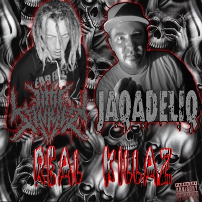 Real Killaz (feat. Jaqadeliq) - Single