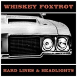 Whiskey Foxtrot - Last One Out
