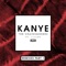 Kanye (feat. sirenXX) - The Chainsmokers lyrics