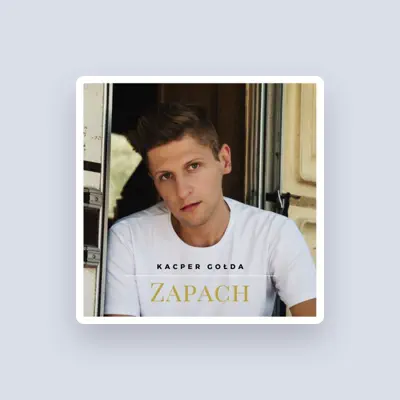 Listen to Kacper Gołda, watch music videos, read bio, see tour dates & more!