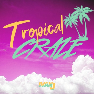 Tropical Craze - Single