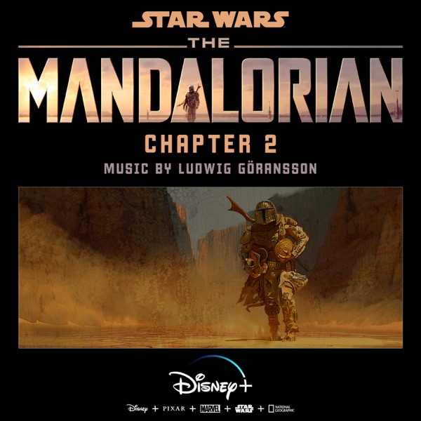 The Mandalorian: Chapter 2 (Original Score) - Ludwig Göransson