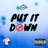 Carter - Put It Down