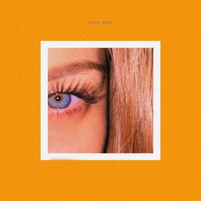Ocean Eyes - Single