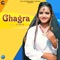 Ghagra - Vikas lyrics